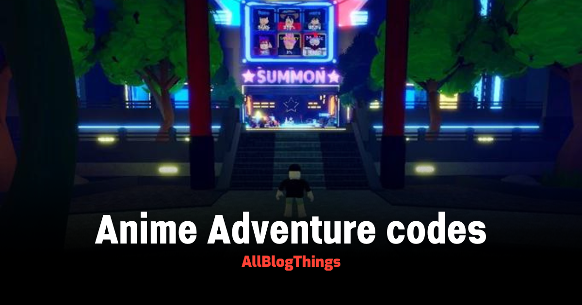Anime Adventures codes (October 2023)